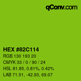カラーコード: HEX #82C114 | qconv.com