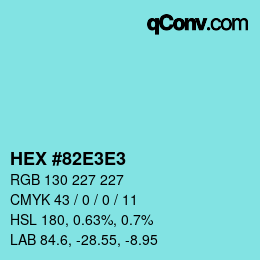 Color code: HEX #82E3E3 | qconv.com