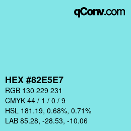 カラーコード: HEX #82E5E7 | qconv.com
