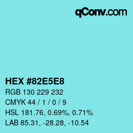 Color code: HEX #82E5E8 | qconv.com