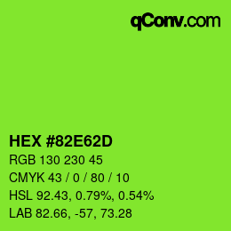 Color code: HEX #82E62D | qconv.com
