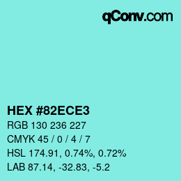 Color code: HEX #82ECE3 | qconv.com