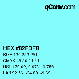 カラーコード: HEX #82FDFB | qconv.com