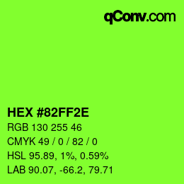 Color code: HEX #82FF2E | qconv.com