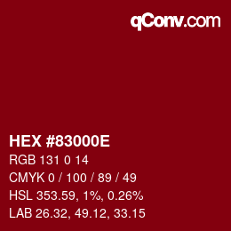 Farbcode: HEX #83000E | qconv.com