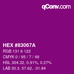 カラーコード: HEX #83067A | qconv.com