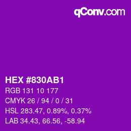 カラーコード: HEX #830AB1 | qconv.com