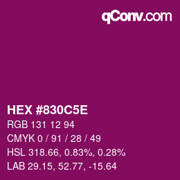 颜色代码: HEX #830C5E | qconv.com