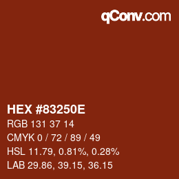 Farbcode: HEX #83250E | qconv.com