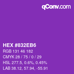 カラーコード: HEX #832EB6 | qconv.com