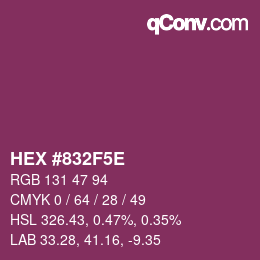 Farbcode: HEX #832F5E | qconv.com