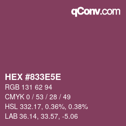 Farbcode: HEX #833E5E | qconv.com
