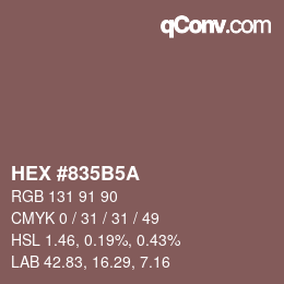 Color code: HEX #835B5A | qconv.com