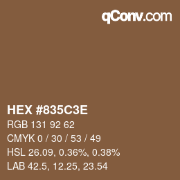 カラーコード: HEX #835C3E | qconv.com