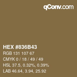 カラーコード: HEX #836B43 | qconv.com