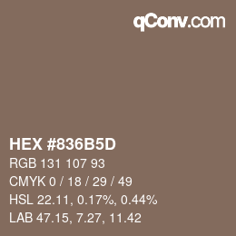 カラーコード: HEX #836B5D | qconv.com