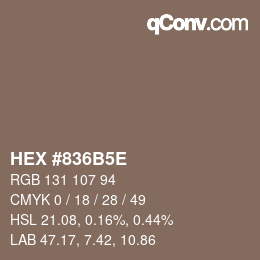 Farbcode: HEX #836B5E | qconv.com