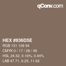 カラーコード: HEX #836D5E | qconv.com