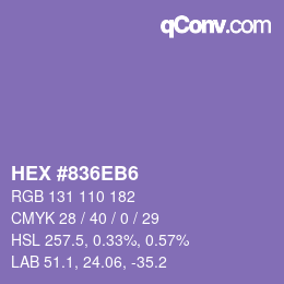 カラーコード: HEX #836EB6 | qconv.com