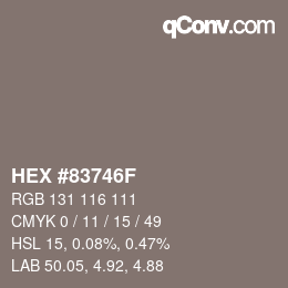 Farbcode: HEX #83746F | qconv.com