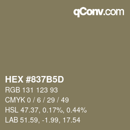 カラーコード: HEX #837B5D | qconv.com