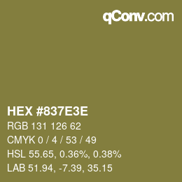 Color code: HEX #837E3E | qconv.com