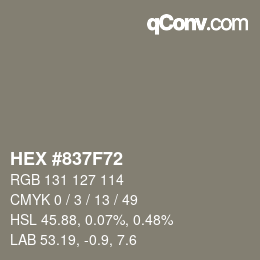 Farbcode: HEX #837F72 | qconv.com