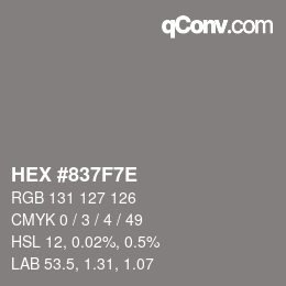 Código de color: HEX #837F7E | qconv.com