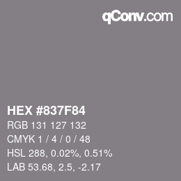 カラーコード: HEX #837F84 | qconv.com