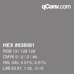 Color code: HEX #838081 | qconv.com