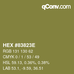 Color code: HEX #83823E | qconv.com
