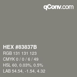 Color code: HEX #83837B | qconv.com