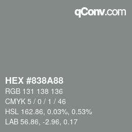 カラーコード: HEX #838A88 | qconv.com