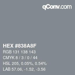 カラーコード: HEX #838A8F | qconv.com