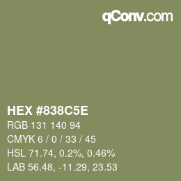 カラーコード: HEX #838C5E | qconv.com