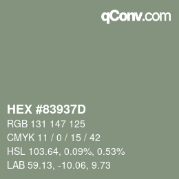 カラーコード: HEX #83937D | qconv.com