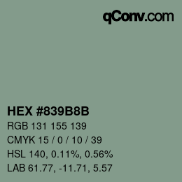 颜色代码: HEX #839B8B | qconv.com