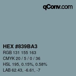 颜色代码: HEX #839BA3 | qconv.com