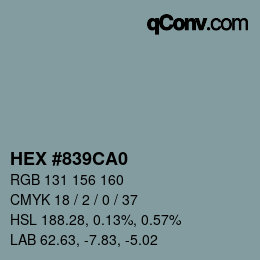 Farbcode: HEX #839CA0 | qconv.com
