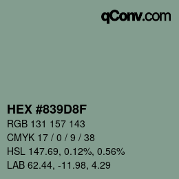 カラーコード: HEX #839D8F | qconv.com