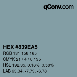 颜色代码: HEX #839EA5 | qconv.com