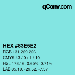 カラーコード: HEX #83E5E2 | qconv.com