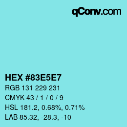 Farbcode: HEX #83E5E7 | qconv.com