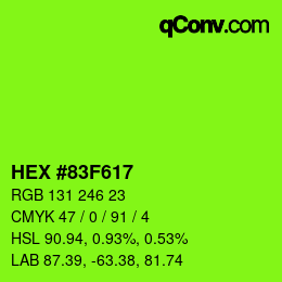 Color code: HEX #83F617 | qconv.com