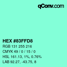 カラーコード: HEX #83FFD8 | qconv.com