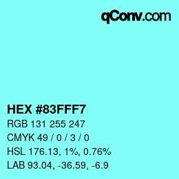Color code: HEX #83FFF7 | qconv.com