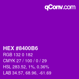 カラーコード: HEX #8400B6 | qconv.com
