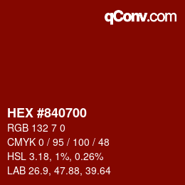 カラーコード: HEX #840700 | qconv.com