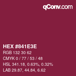 カラーコード: HEX #841E3E | qconv.com