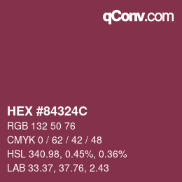 Farbcode: HEX #84324C | qconv.com